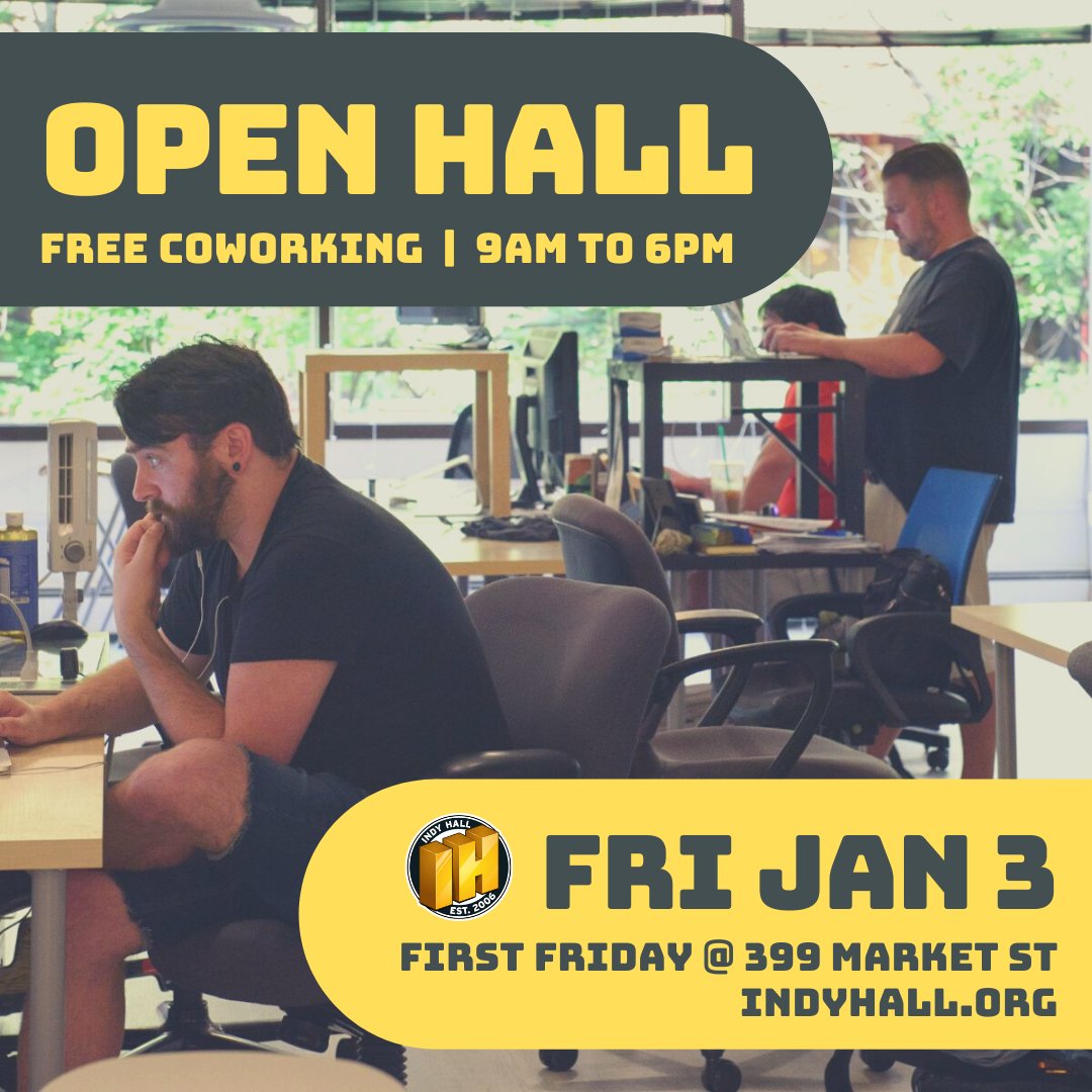 indyhall's tweet photo. Itโs a double #FirstFriday this month, first Friday of the month AND of the year! So why not celebrate it by checking us out for #OpenHall? Free #coworking all day from 9am to 6pm! Weโll keep the coffee on for you. ๐โ๏ธ https://t.co/ibqogeRqdE