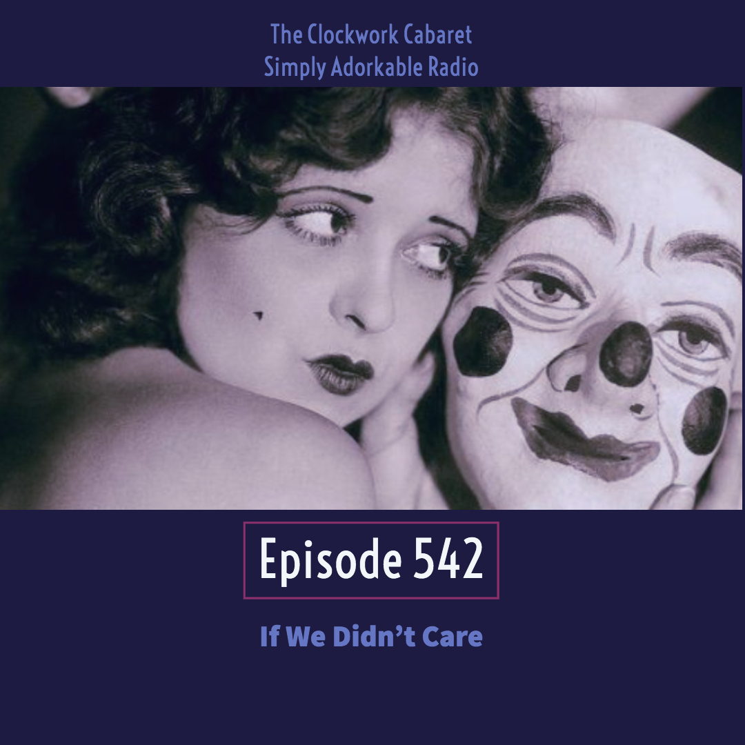 clockwrkcabaret's tweet photo. The Clockwork Cabaret: If We Didn't Care (Episode 542) - https://t.co/6h8FNQoDCa
#music #comedy #podcast #ClockworkCabaret #Podbean #ThatDarlingDJDuo #SimplyAdorkable https://t.co/3dKBeQ5lGU