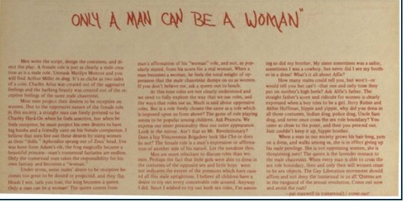 From 1970, the transsexual Pat Maxwell declared only a man could be a woman because they do it better. All liberation - gay, female- needed Pat to embrace sex role stereotypes. Thanks Pat!