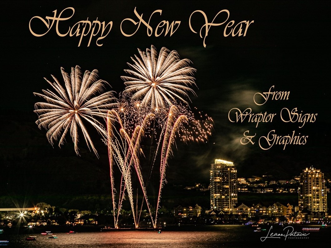 WraptorSigns's tweet photo. Wishing you all the best in 2020 and looking forward to working with you in the new year!  #yyc #NewYears2020 https://t.co/q16PaUm7R6