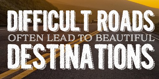 PositivePrayers's tweet image. Trust and don't give up. * Difficult roads often lead to beautiful destinations.