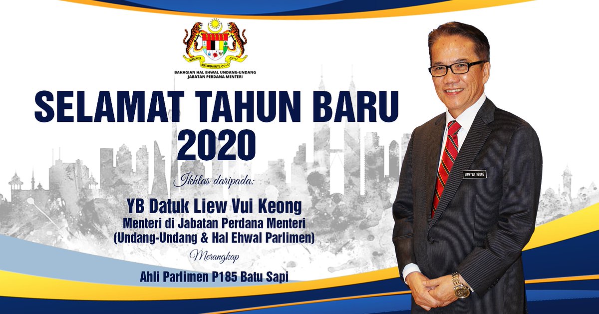 bheuu_jpm's tweet photo. YB Datuk Liew Vui Keong, Menteri di Jabatan Perdana Menteri (Undang-Undang dan Hal Ehwal Parlimen) merangkap Ahli Parlimen P.185 Batu Sapi mengucapkan SELAMAT TAHUN  BAHARU 2020

#shareprosperity
#makmur2030
#kemakmuranbersama
#hakdihormatikestabilandikecapi https://t.co/Vddir4VSPj
