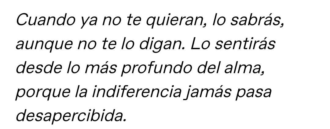 La indiferencia jamás pasa desapercibida 🙌🏻