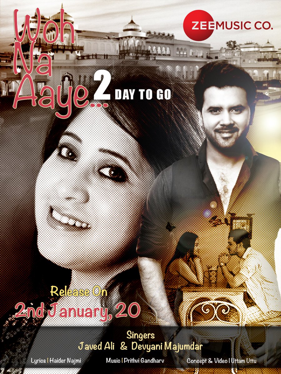 DevyaniMajumdar's tweet photo. Count down has started 2 Days to go for my new album release "Woh Na Aaye" with @ZeeMusicCompany 
Singer: @javedali4ui &amp; Devyani Majumdar
Lyrics: Haider Najmi
Music: Prithvi Gandharv
#music #newrelease #comingsoon #wohnaaaye #romanticsong #haidernajmi #javedali  #devyanimajumdar https://t.co/M1uymVt2KJ