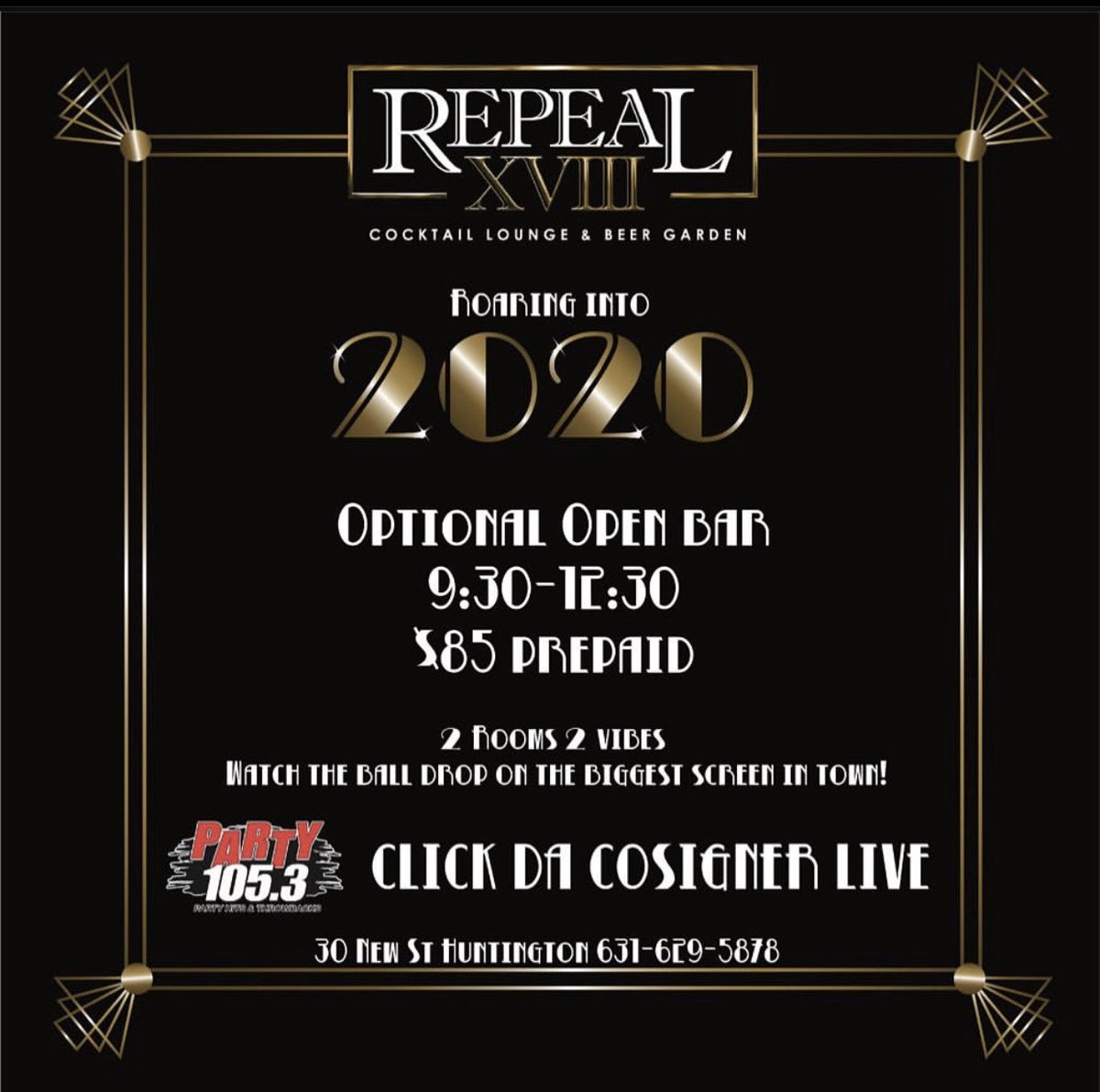 clickdacosigner's tweet photo. celebrate #NewYearsEve2020 with #ClickDaCosigner at Repeal XVIII https://t.co/t7JYBFeNjT