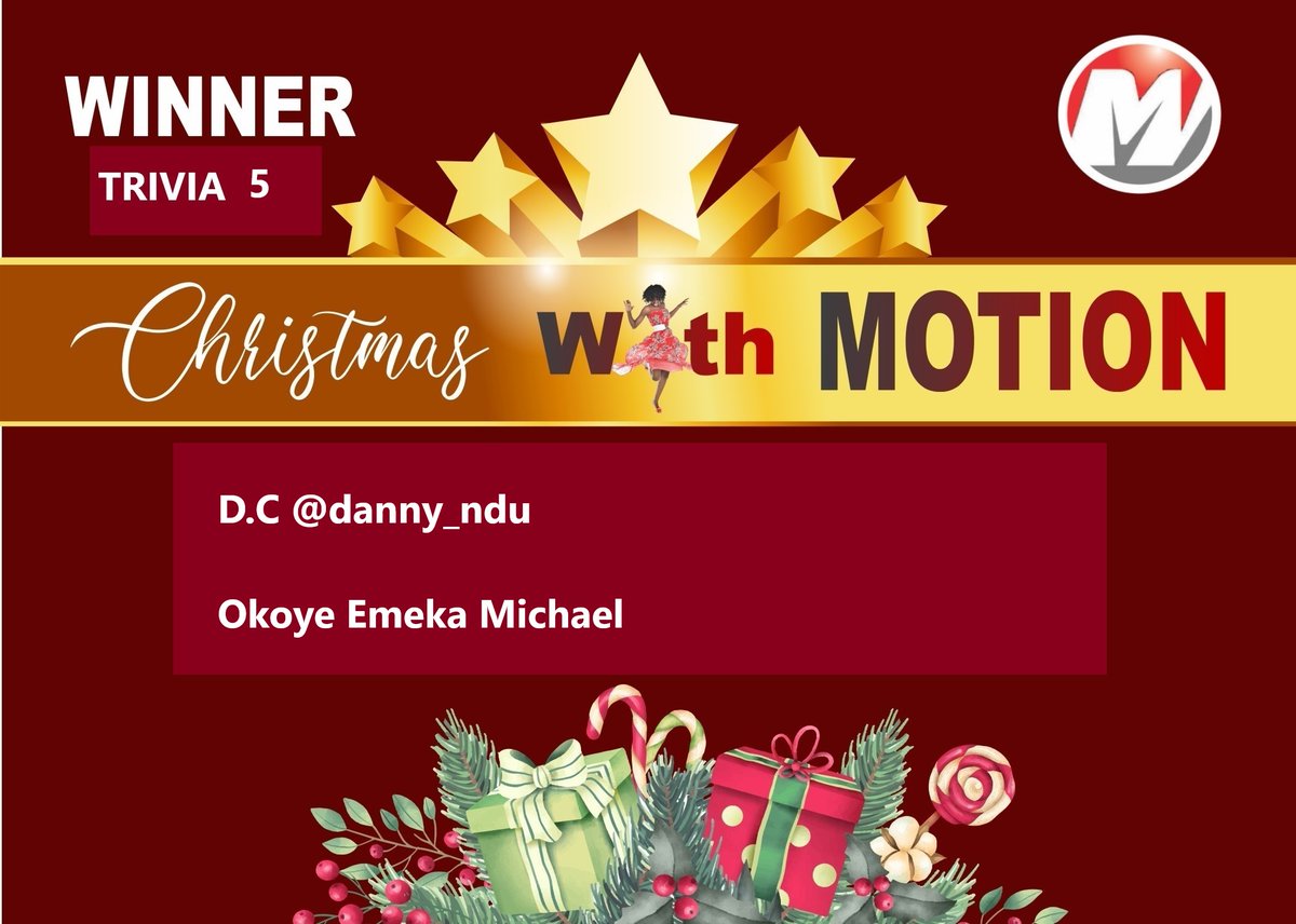 motionyield's tweet photo. We have our winners for the 5th trivia questions of #ChristmasWithMotion. Congratulations! @danny_ndu
(Twitter) and Okoye Emeka Michael (Facebook) . It was a close one. Kindly DM you Full name, phone number and account details. Kind post when you receive from #motionyield https://t.co/tSXrYIhKuj