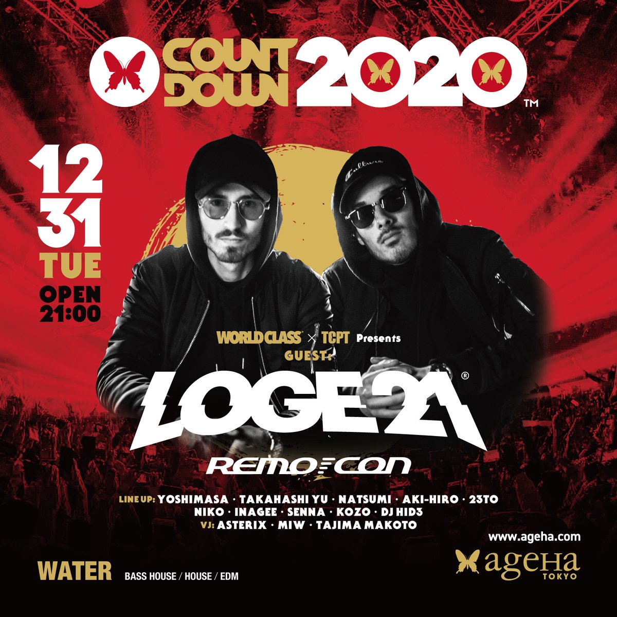 TCPT_JP's tweet photo. 今夜!12/31(火)TCPT COUNTDOWN 2019-2020 @ ageHa WATER
https://t.co/54EJnhoDR3
スペシャルゲストにConfessionからLOGE21の来日が決定!
国内からはREMO-CONが登場!
アリーナはSIGALAやCapsuleが登場!
#ageHa #AGEHANYE19 #AGEHA2020 #TCPT #countdown2020 #countdownparty https://t.co/kzdnIuM3wz