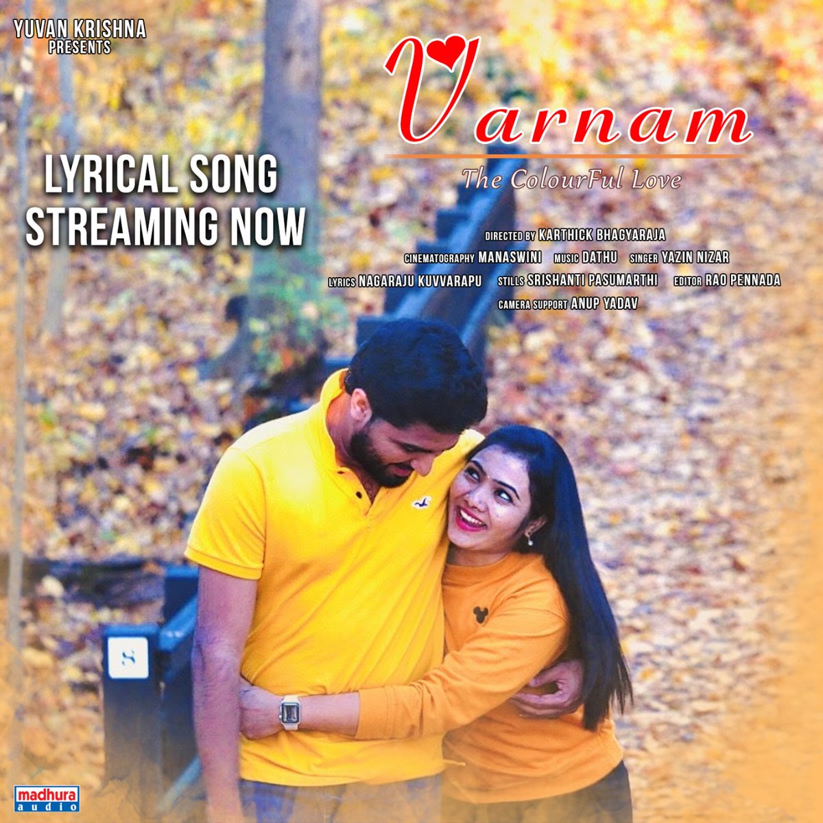 MadhuraAudio's tweet photo. #Varnam An Album Song On Fall Colours Is Streaming Now On @MadhuraAudio

 https://t.co/OiVXrva8Fo

#yazinnizar  #Dathu #KarthickBhagyaraja https://t.co/lYcuOMzYlP