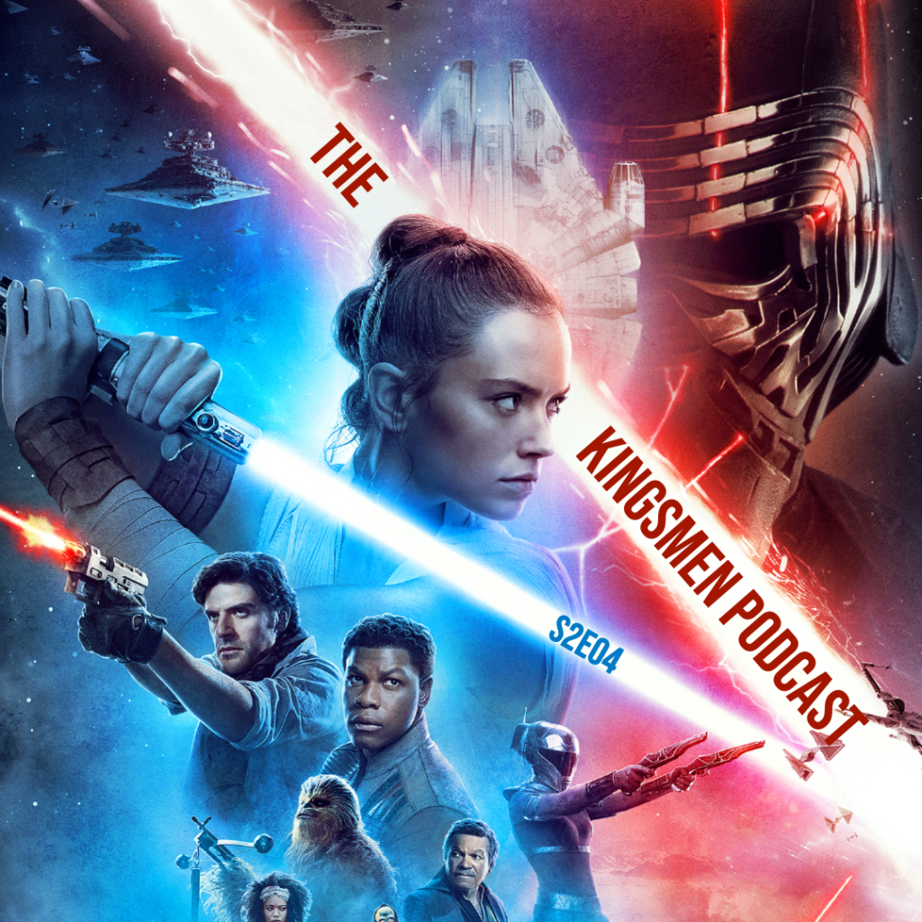 PodcastKingsmen's tweet photo. S2E04 Star Wars Episode IX: The Rise of Skywalker https://t.co/OgCW8YZy6J https://t.co/awyNKu0V4H