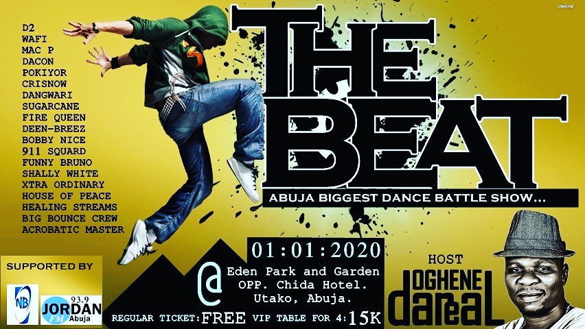 kidsgotskillsng's tweet photo. THE BEAT...
Abuja Biggest Dance Battle Show with Music &amp; Comedy, Stunts &amp; Acrobatic display, Fire &amp; Magic display, Ball juggling and more

1st Jan 2020
Eden Garden, Utako, Abuja.
5pm-12midnight

FREE ENTRY...
VIP Table for 4: 15k

Host: @talk2dareal https://t.co/aoobLqrS3t