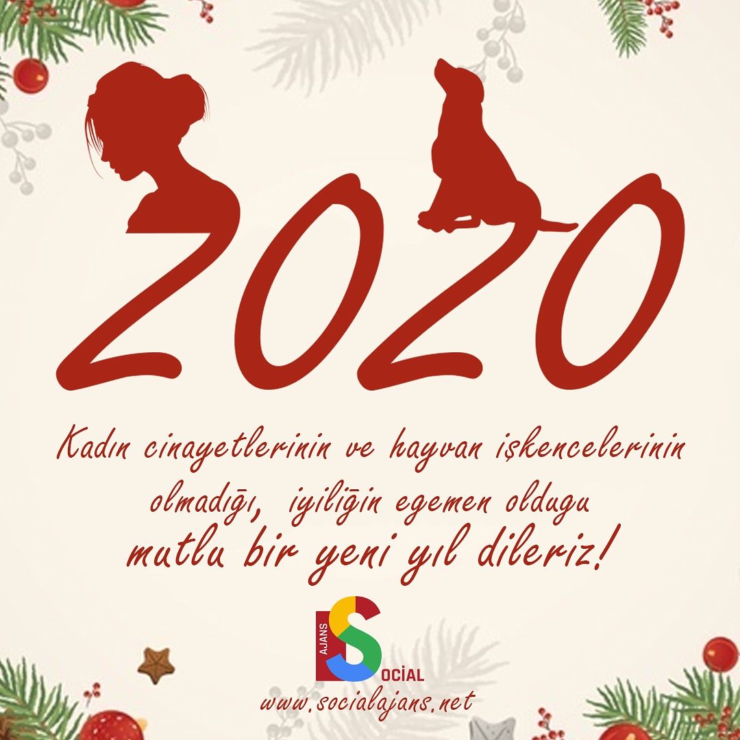 SocialAjans's tweet photo. İyiliğin Egemen Olduğu Mutlu Bir Yıl Dileriz. #2019Giderken #yeniyıl #MutluYıllar #mutluseneler #2020yili #NewYear #HappyNewYear #happynewyear2020 #KadinaSiddeteHayir #hayvanasiddetehayir https://t.co/fkGQ0bMSRe