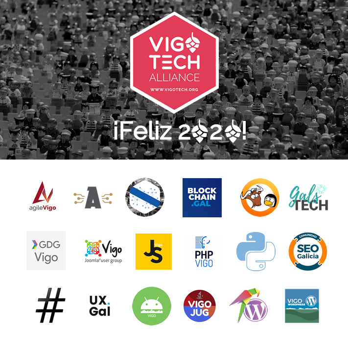 VigoTechAllianc's tweet image. De parte de tódolos grupos e persoas que formamos #VigoTechAlliance ¡Feliz 2020! Por un ano cheo de eventos e de aprendizaxe!