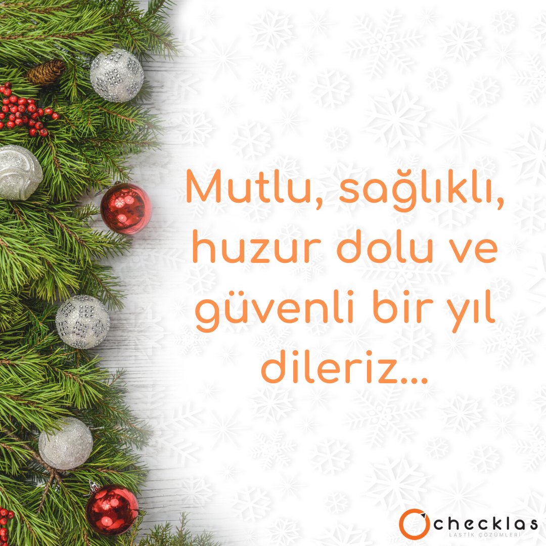 ChecklasTR's tweet photo. Sağlık, mutluluk, huzur, güven ve sevdikleriniz hep sizinle olsun. Mutlu yıllar...#checklas #lastik #lastikoteli #lastiklerinizbizimlegüvende #kışlastiği #yazlastiği #lastiksatışı #otomobil #lastikdepolama #mobilaraç #valehizmeti #mutluyıllar #yeniyılınızkutluolsun #2020 #yeniyıl https://t.co/szFNtzvqog