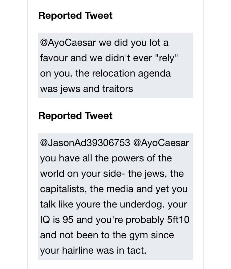 AyoCaesar's tweet photo. After getting reported en masse by far-right accounts, @TwitterSupport suspended me for using the c-word in a non-abusive context. Alright, fine. 

But repeated instances of racist and antisemitic abuse? They found no violation of rules. https://t.co/IyX0V2LM0G