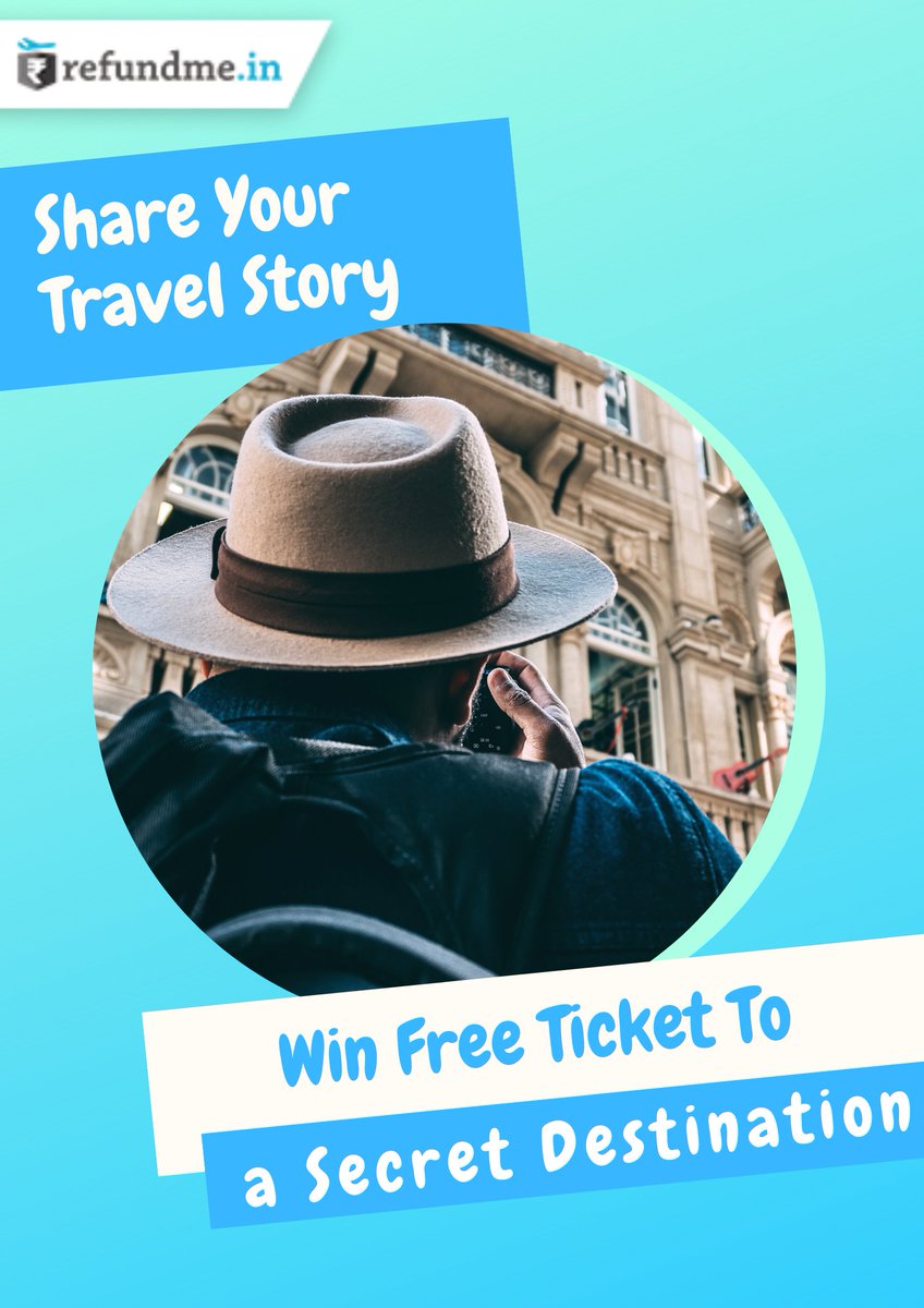 refundme_in's tweet photo. Hey Traveller! Be a Story Teller
https://t.co/kEOSrYPg5T is inviting all the #travel enthusiasts to share their travel experiences. 

Share your #travelstory &amp; Get a chance to win Free Ticket to a secret destination. 
Submit Now: https://t.co/T24Vf0Pg46

#refundmein #storytelling https://t.co/Ly6KfkagVK