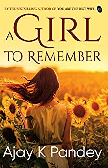 MyNextBooks's tweet photo. @HTBRUNCH: Book 68: A girl to remember by Ajay K Pandey. In every angel a demon hides,
And in every demon, an angel strides.#BrunchBookChallenge #BrunchBookChallenge2019 https://t.co/Ys0jaGuQaq