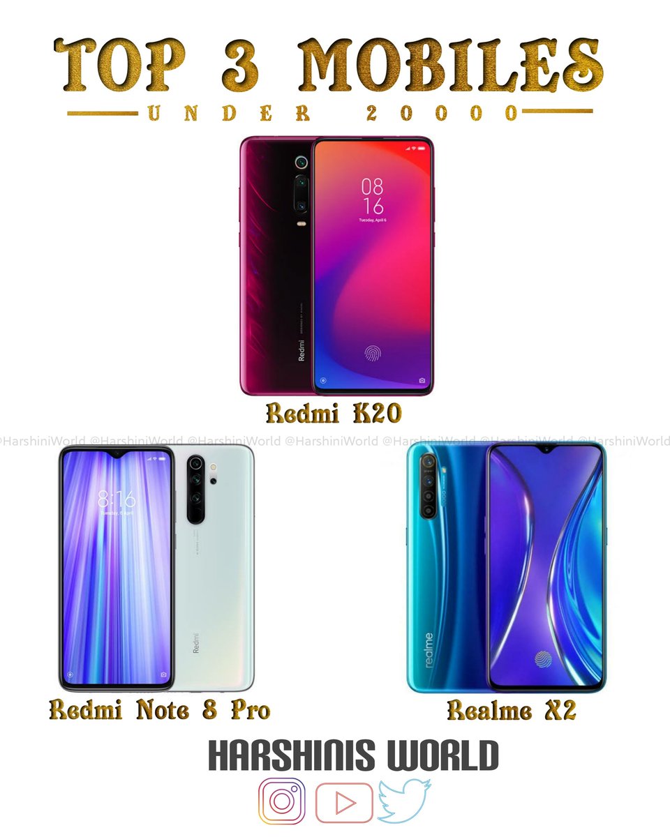 Harshini_Smart's tweet photo. Top 3 Android Mobiles Under 20000/-
#Redmik20 
#realmex2
#redminote8pro
If you want to choose a mobile which mobile you choose... !! 
#redmi_k20 #reame_x2 #redmi_note_8_pro 
#harshinisworld #techinfo https://t.co/5QUydNqBT8