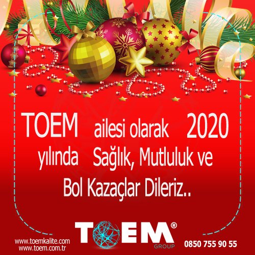 ToemGrup's tweet photo. TOEM ailesi olarak 2020 yılında herkese Mutlu, Sağlıklı, Hazırlı ve Bol Kazançlı yıllar dileriz.. #toem #toemgrup #toemdanismanlik #toemkalite https://t.co/Mup8M9KW70
