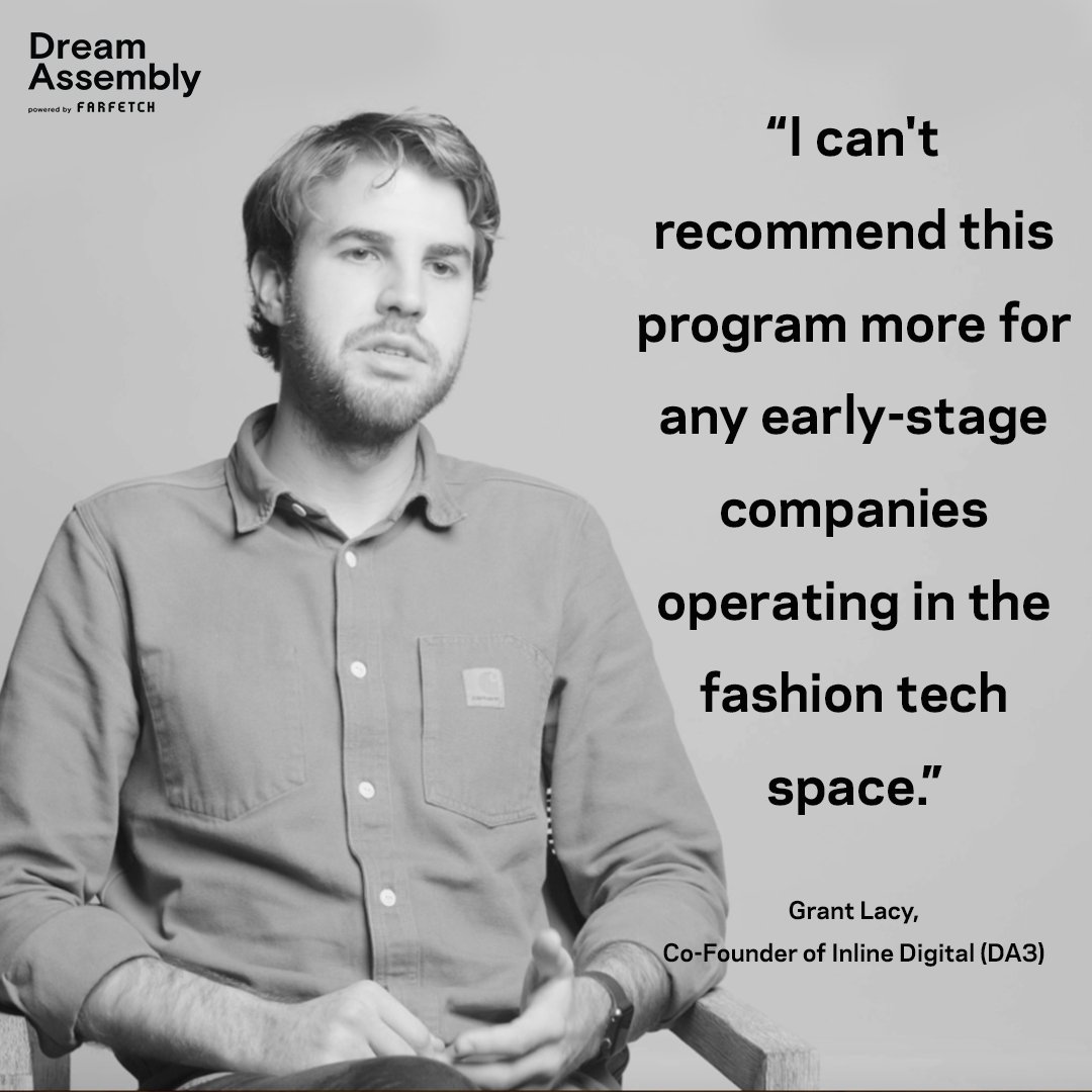 DreamAssemblyFf's tweet photo. "Accelerators are definitely a grey area in the startup world. After being part of DA, I can't recommend this program more for any early-stage companies operating in the fashion tech space." - Grant Lacy (Co-Founder and COO of Inline Digital), part of #DreamAssembly 3 cohort. https://t.co/wBXsvgETm2