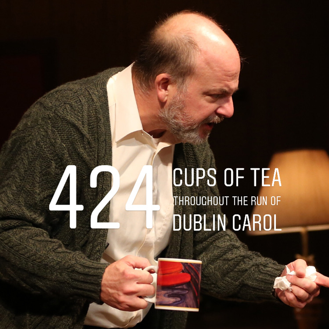 IrishRep's tweet photo. 424 cups of tea were made on-stage during the run of Conor McPherson's DUBLIN CAROL this fall!

#IRTYearinNumbers #IRT2019 #YearinNumbers #conormcpherson #dublincarol https://t.co/q745zA1fPY