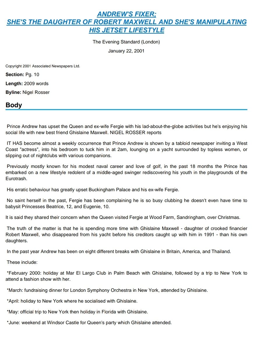 And the truth will set you free ...Andrew's Fixer:She's the daughter of Robert Maxwell and she's manipulating his jetset lifestyleThe Evening Standard (London)January 22, 2001