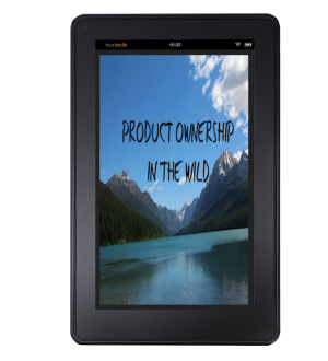 KentJMcDonald's tweet photo. Download your FREE copy of Product Ownership In the Wild and start the product year off right! https://t.co/ZymRLL81Md #baot #prodown #ProductOwnershipInTheWild https://t.co/sl9vjCFDmA