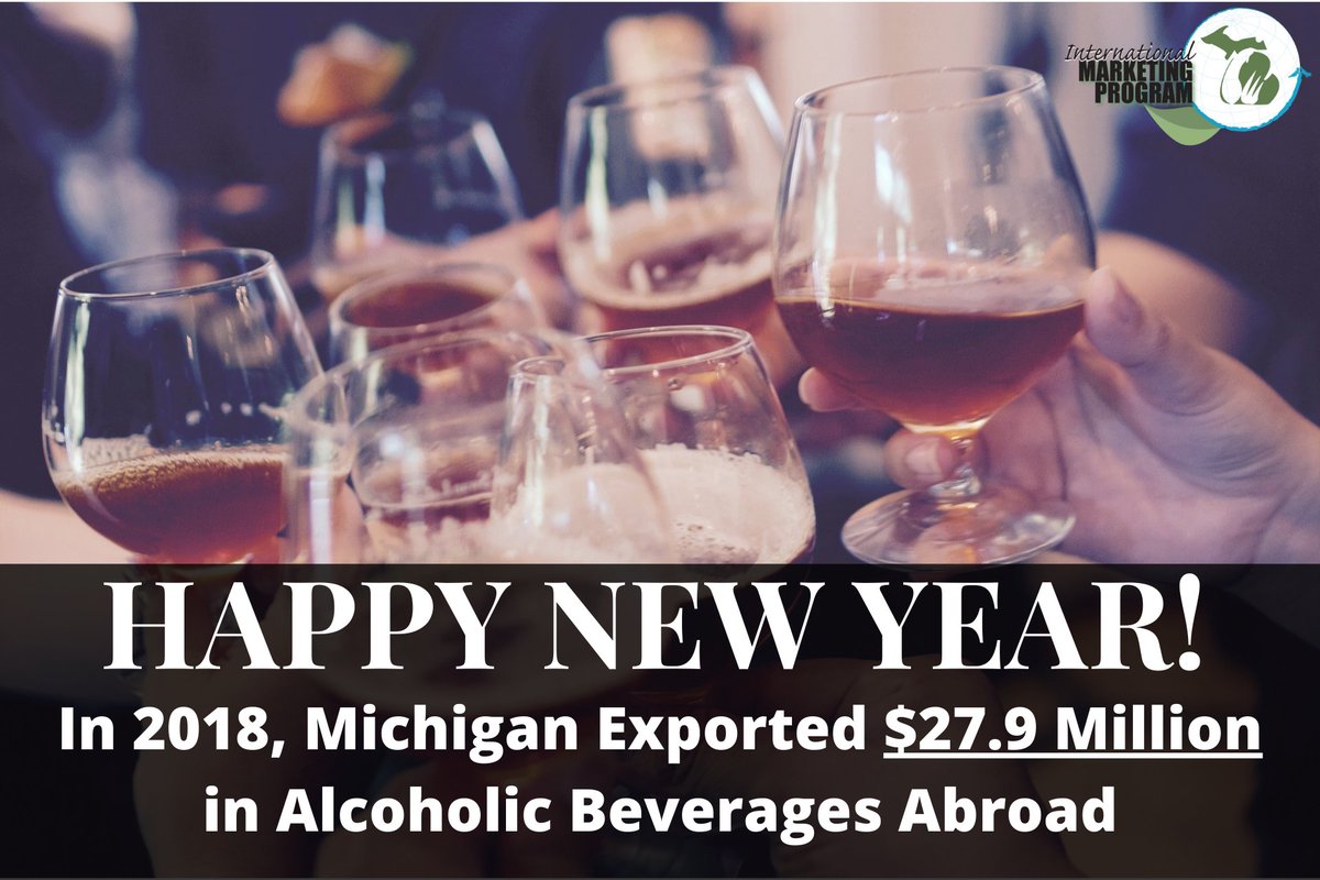MIAgExport's tweet photo. It's New Year's Eve! Tonight, both Michiganders and folks around the world will celebrate the New Year by enjoying MI beverages, including #MImade beer, wine, champagne, and spirits. Last year, MI exported $27.9 million worth of alcoholic beverages abroad! https://t.co/Ub8TipvP3t