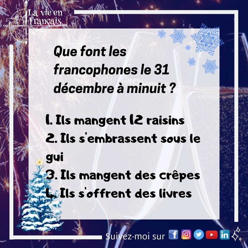 Lavieenfrancais's tweet photo. 🥐 Que font les francophones le 31 décembre à minuit ? 🍾🥂✨
🌞 ¿Qué hacen los francófonos el 31 de diciembre a las 00:00? 🍾🥂✨
#frances #francais #french #31decembre #NouvelAn #NouvelAn2020 #31diciembre #AñoNuevo #NocheVieja #AnyNew #NewYear #newyearseve https://t.co/ycUtRhSwas