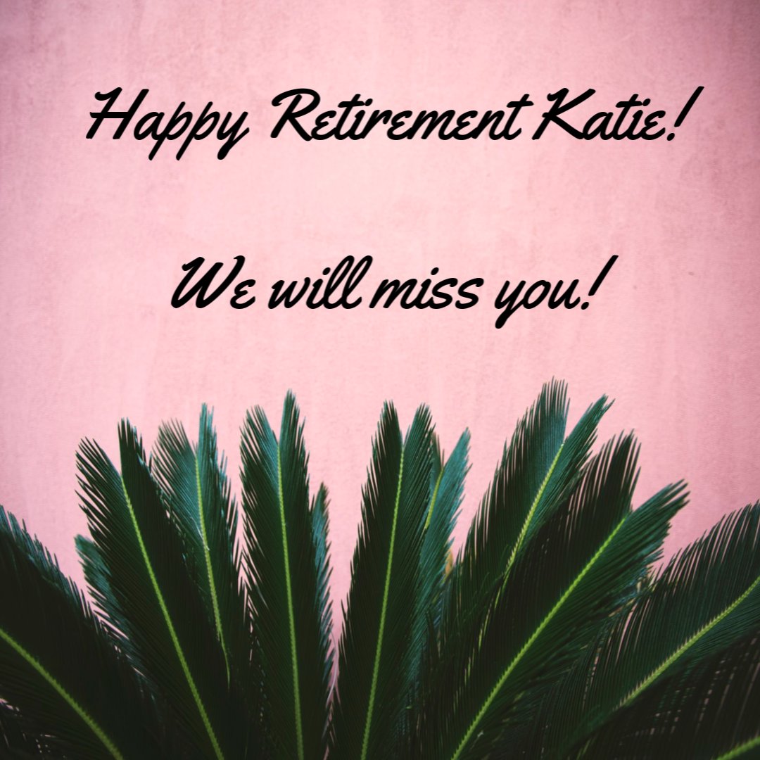 TweetTSG's tweet photo. Congratulations and Happy Retirement to Katie McGowan of our Burke office. She starts her new year with a new adventure and she will be greatly missed! https://t.co/Aja5kAO5tl