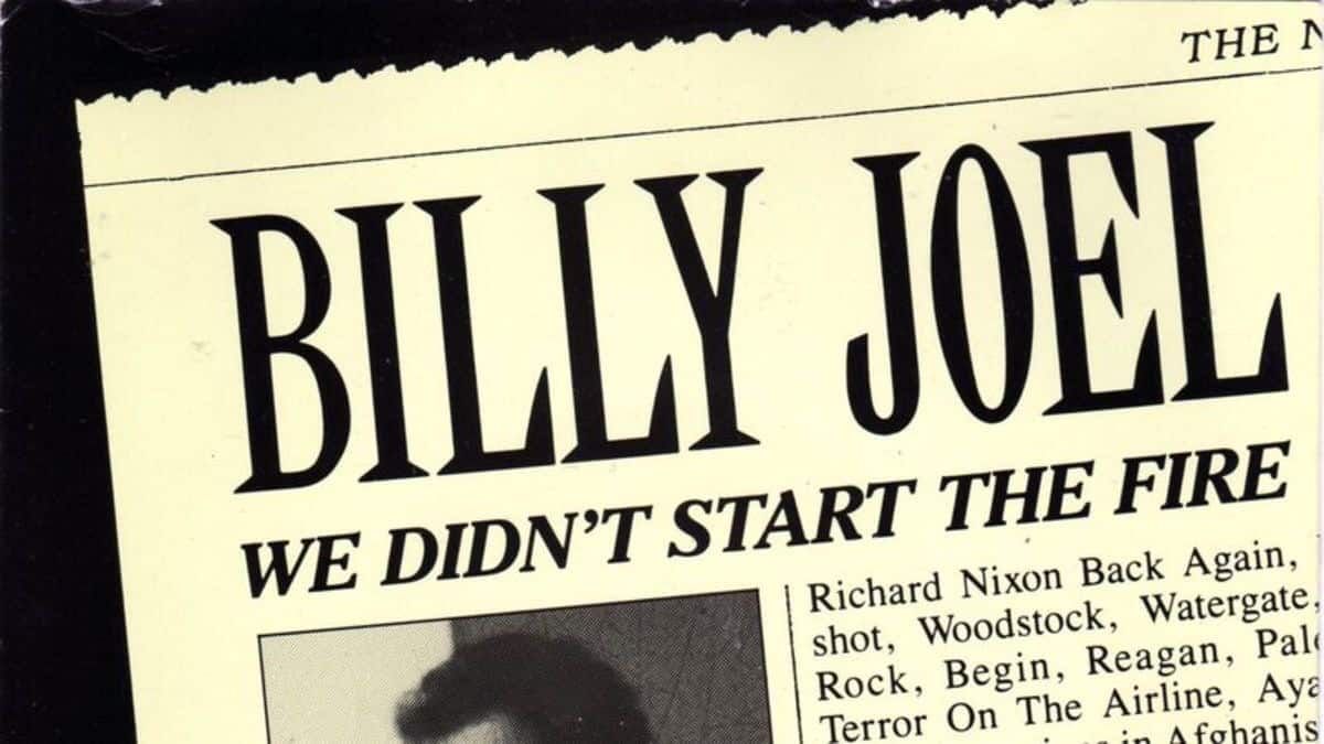 survey forty years of history with Billy Joel’s "We Didn’t Start... 