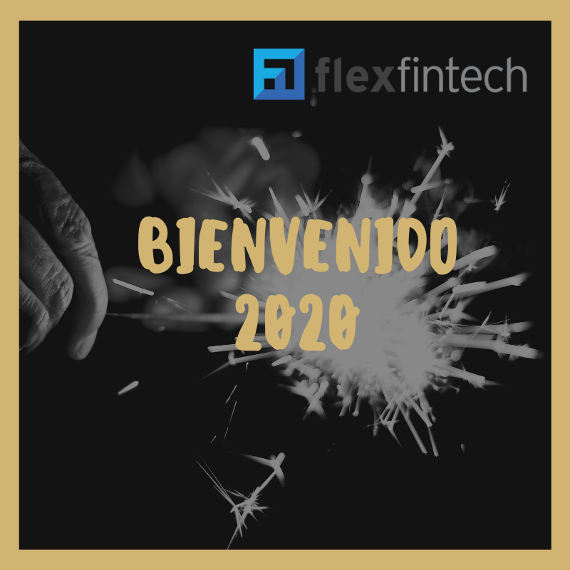 FlexFintech's tweet photo. De parte del equipo #FlexFintech deseamos que todos tengan un gran año 2020. https://t.co/txtS4hEOfZ