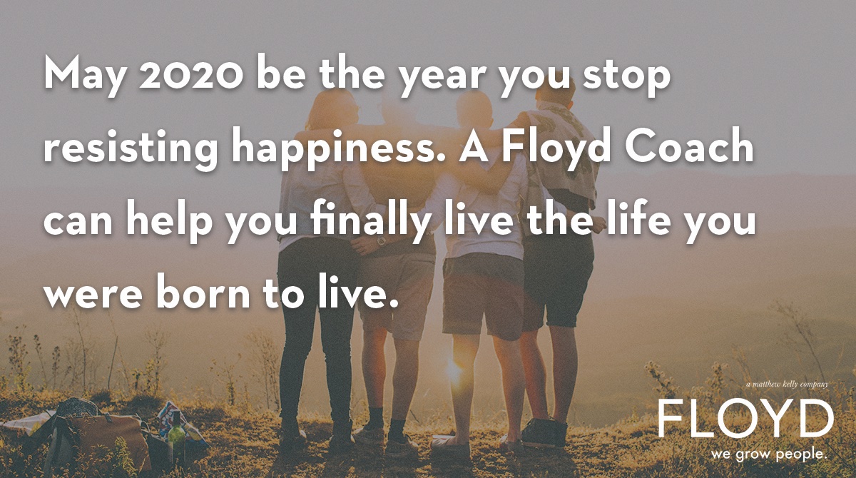 MatthewFKelly's tweet photo. May 2020 be the year you stop resisting happiness. A Floyd Coach can help you finally live the life you were born to live. Schedule a call here: https://t.co/70T9V92kLQ.
#bestyearever
#newsyearsresolutions
#matthewkelly
#lifecoach
#dreammanager https://t.co/KUGQFZ07Uc