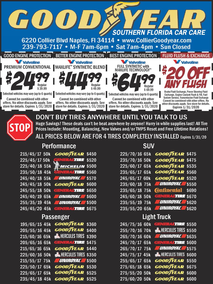 GoodyearCollier's tweet image. Goodyear Tire and oil / flush SPECIALS!! Don't buy tires anywhere until you talk to us!! HUGE SAVINGS!! These deals can't be beat anywhere by anyone!! Hurry in while supplies last!! Call 239-793-7117 ask for Tim