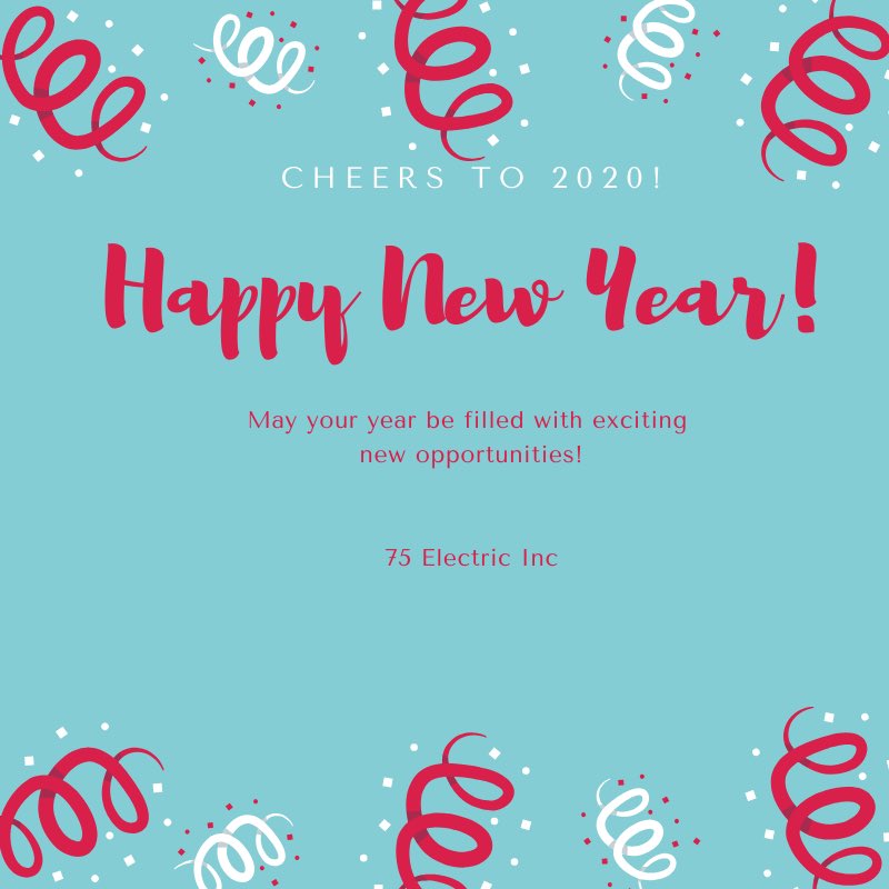 75_Electric's tweet photo. 75 Electric Inc. wishing you a joyous 2020!  Thank you for being a valued client Cheers! https://t.co/XbH6leCwtV