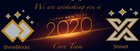 shineblocks's tweet image. Happy New Year everyone! 2020 will be stunning for Shine!
$SHN $SHNX #Shineblocks