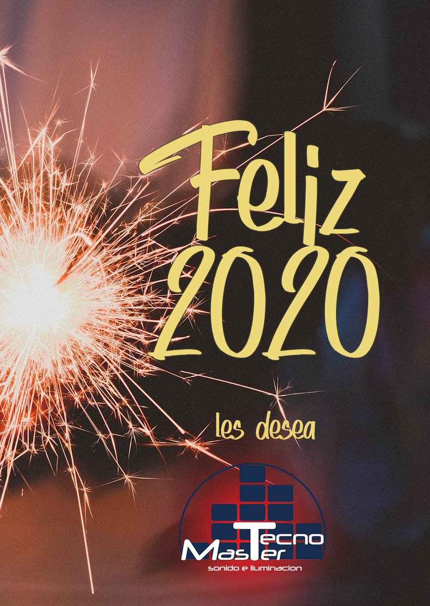 TecnoMasterA's tweet photo. Tecno Master les desea un ✨Feliz 2020 🥂 https://t.co/6AiCSP59gB