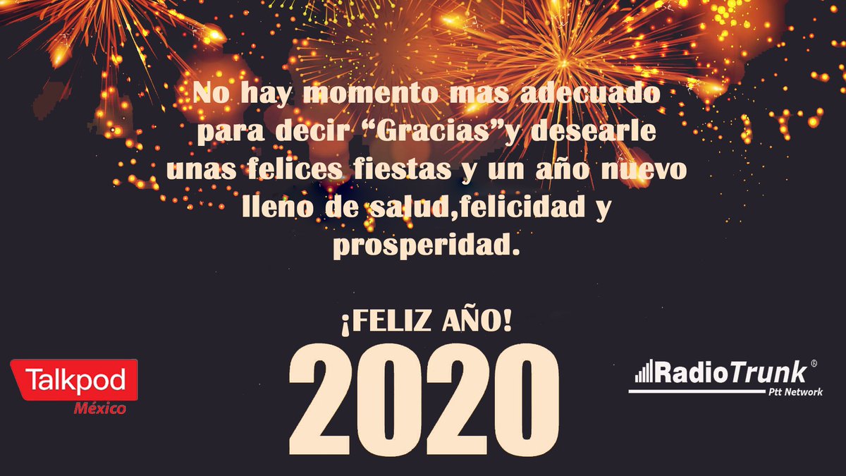 radiotrunk's tweet photo. #FelizAño2020 #Mexico #Talkpod #RadioPoC #RADIOPTT #RadioTrunkin #Radios #GPS #Radiotrunk https://t.co/xn5gOmAIYn