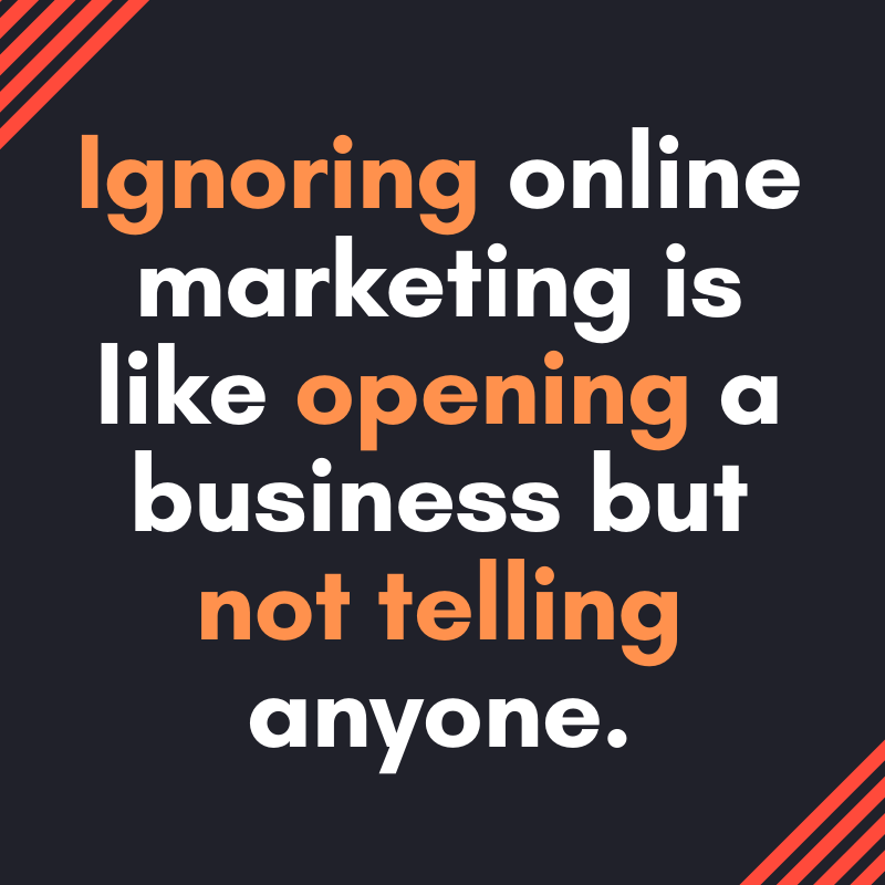 godadigital's tweet photo. Ignoring online marketing is like opening a business but not telling anyone. #marketing #business #branding https://t.co/pPK5094nhF