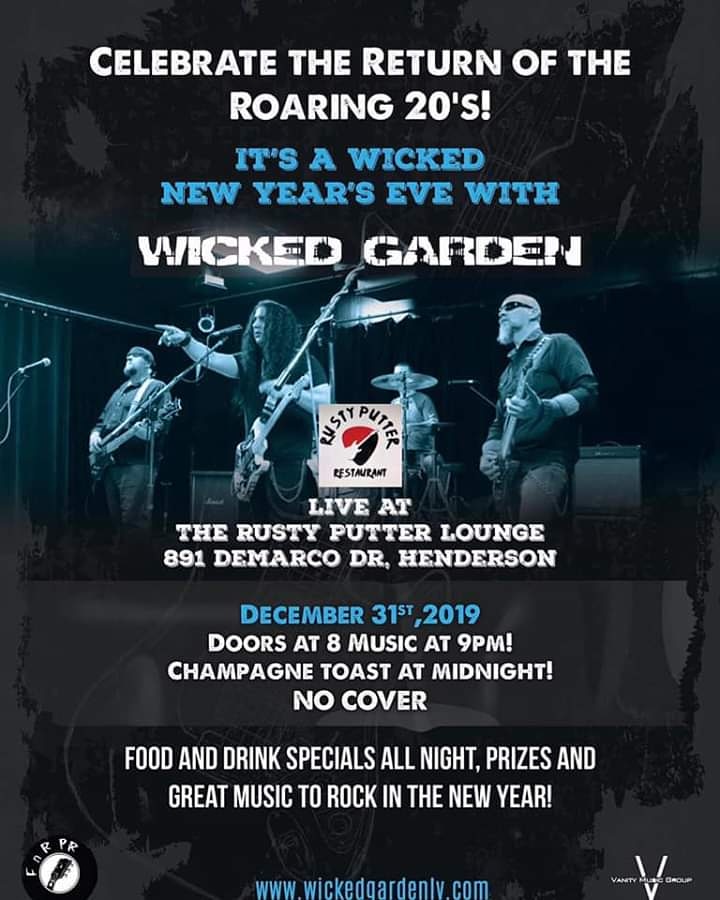 Bring in 2020 with <a href="/WickedGardenLV/">Wicked Garden</a> at the Rusty Putter in Henderson, NV! #NewYearsEve #LasVegas #lastdayof2019