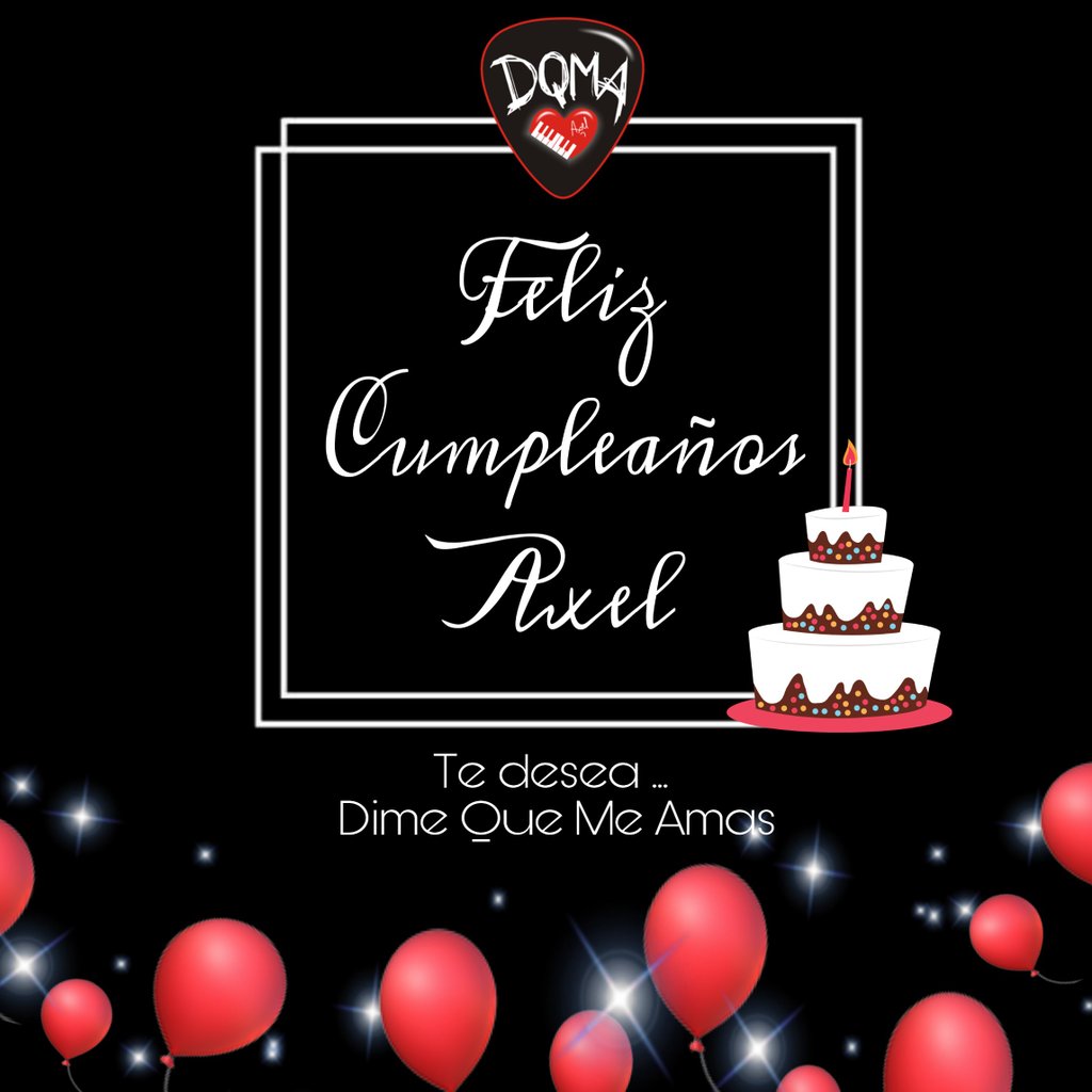 DqmaOficial's tweet photo. #FelizCumpleAxel Que disfrutes de este dia junto a tu bella familia...🎈🥂 https://t.co/Y2I6DDe0tZ