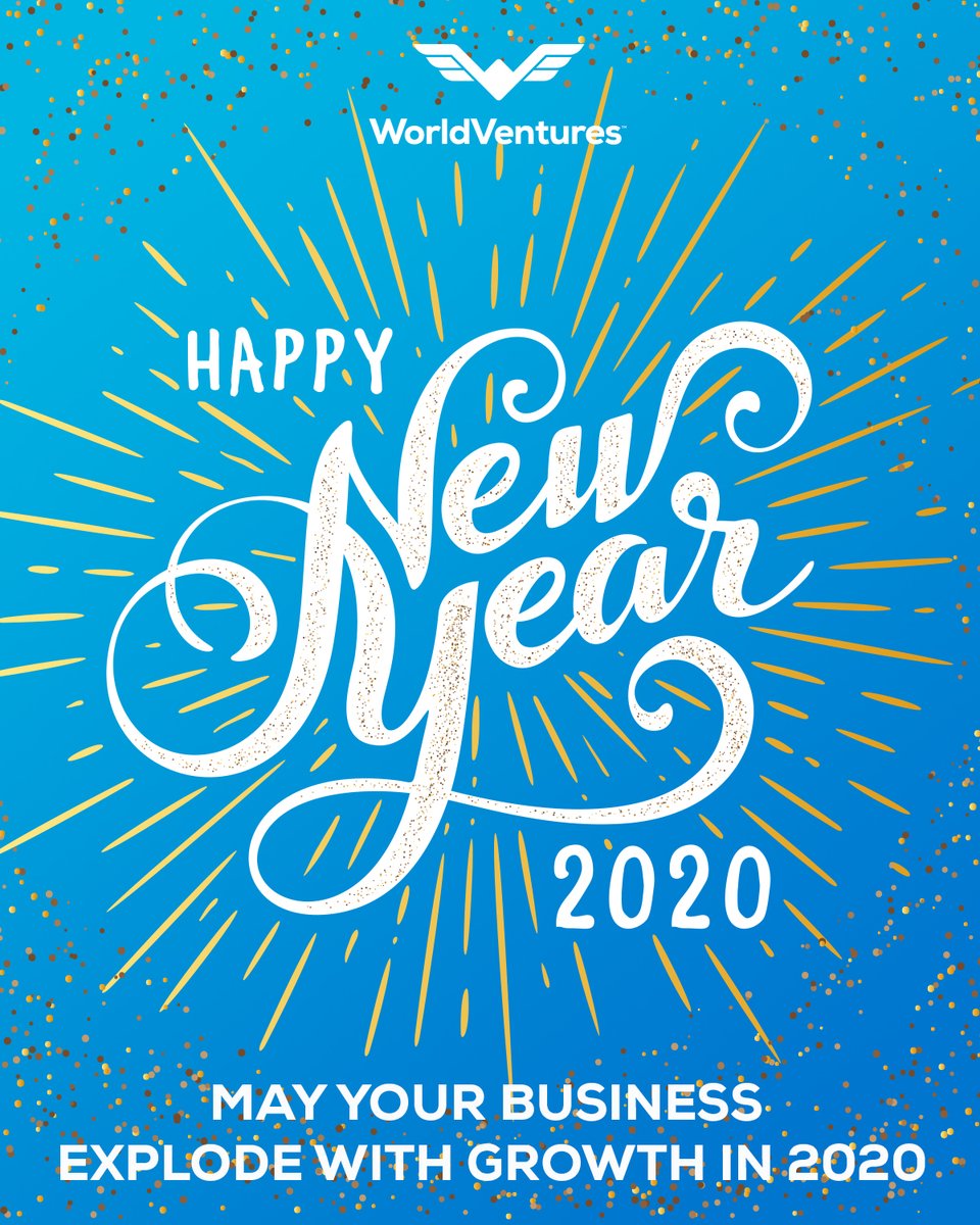 WorldVentures's tweet photo. Happy New Year WorldVentures Family! 2020 is going to be our BEST year yet. 💯 https://t.co/OoGAtZTy3r