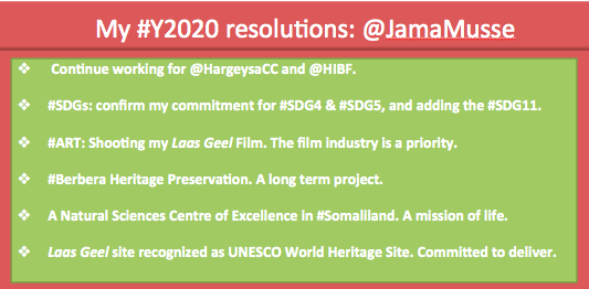 JamaMusse's tweet photo. My #Y2020 resolutions. Raise your thumb who is with me. Looking for collaborations, commitment, and dedication.

Happy New Year.
@HargeysaCC @HIBF #HIBF2020. https://t.co/xoyiyg3upU