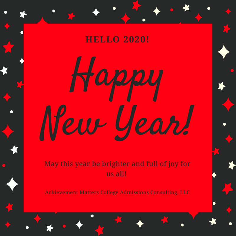 #HappyNewYear2020 from Achievement Matters College Admissions Consulting  #Students #Parents #CollegeAdmissions