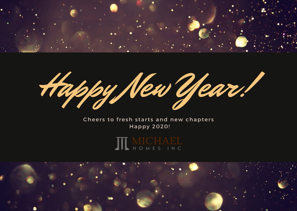 michaelhomesinc's tweet photo. Happy New Year! We hope you have an amazing and fulfilling year ahead! #2020 https://t.co/XNJvgKZipc