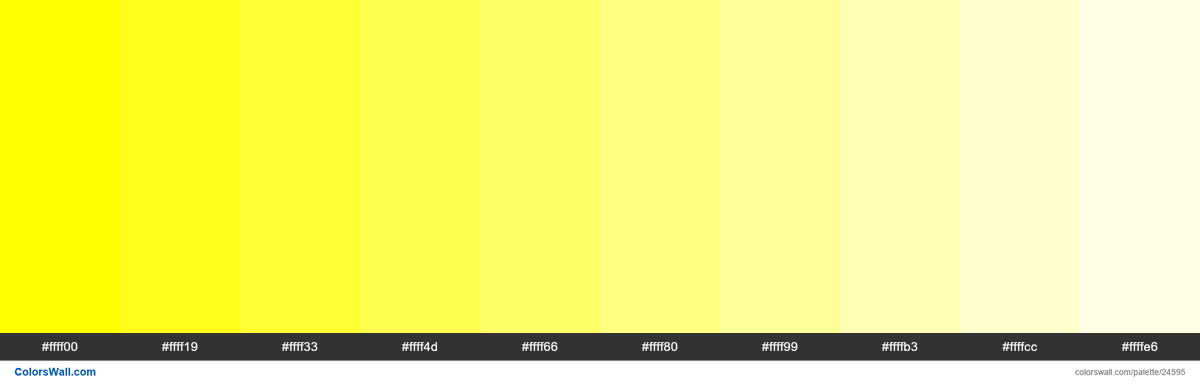 Colorswall On Twitter Tints Of Yellow Ffff00 Hex Color Ffff00 Ffff19 Ffff33 Ffff4d Ffff66 Ffff80 Ffff99 Ffffb3 Ffffcc Ffffe6 Colors Palette Https T Co G1hnzwdkrf Https T Co Xavezxi4ou