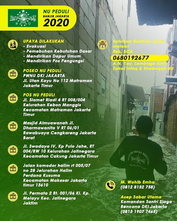 Tim #NUPeduli #Banjir Jakarta telah mengevakuasi terdampak bencana, mengirim bantuan pemenuhan kebutuhan dasar, mendirikan dapur umum & mendirikan Pos Pengungsi. Salurkan bantuan Anda: BCA 0680192677 A.N. Yay. Lembaga Amil Zakat Infak & Shadaqah NU @nu_online #NUCare #LAZISNU