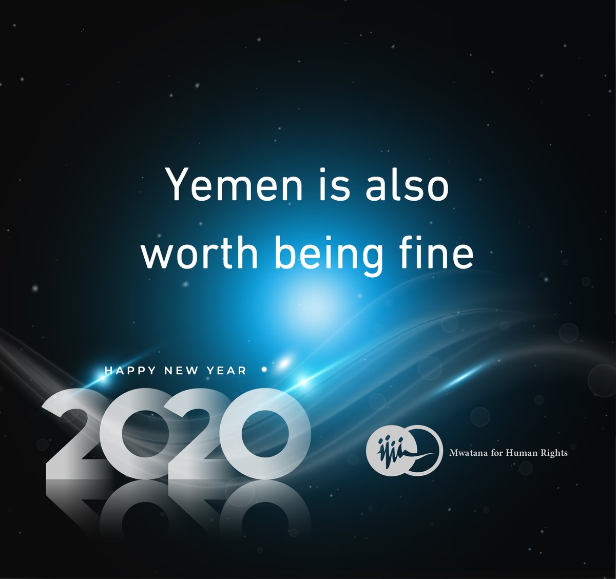 MwatanaEn's tweet photo. Happy New Year! #Yemen #NewYear2020 https://t.co/woFvutp3V5