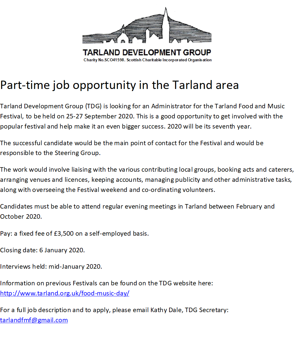 New year, new part time job? The Tarland Food and Music Festival is 
looking for a new administrator - could this be you? Please do get in 
touch if you might be interested! Happy New Year from the Festival 
sub-group of #Tarland Development Group!