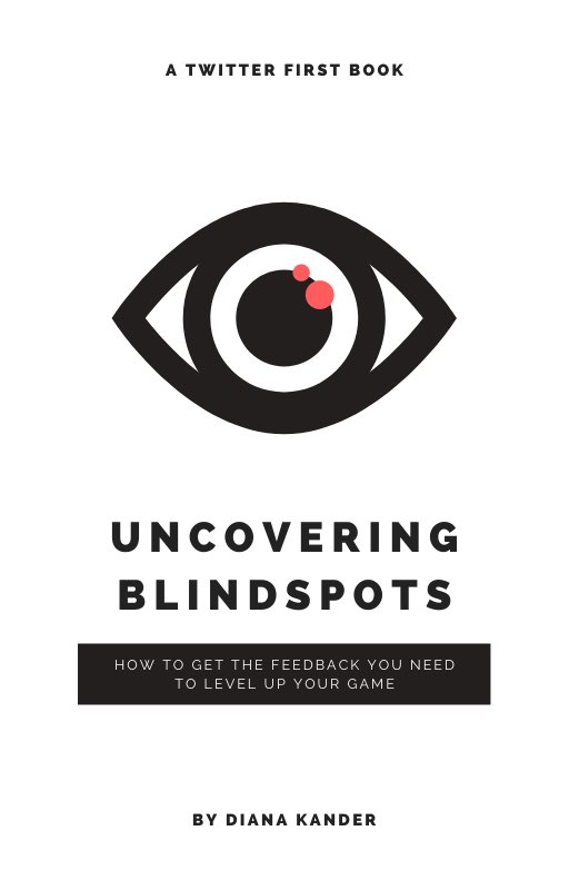 1) New project for 2020. I'm writing a book through daily posts on twitter - Uncovering Blindspots - How to get the feedback you need to level up your game - follow this thread for the updates.  #FindYourBlindspots