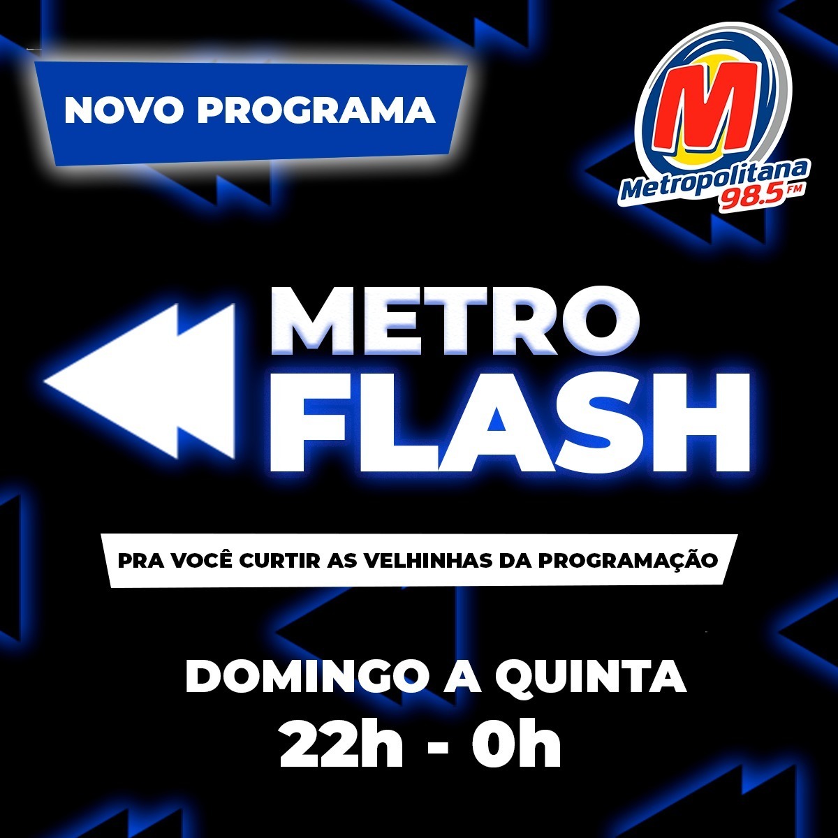 metropolitanafm's tweet photo. As antigueiras que não saem da sua cabeça rolam aqui!! Ligue 98,5 e vem curtir com a gente!! 🎶📻
.
Metro Flash acontece de domingo a quinta, das 22h às 00h! YEEES! 💙 https://t.co/L80rBenoBp
